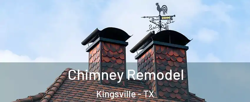  Chimney Remodel Kingsville - TX