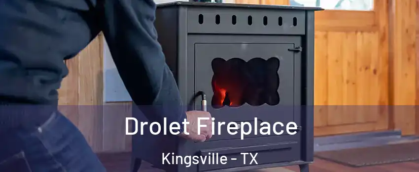  Drolet Fireplace Kingsville - TX