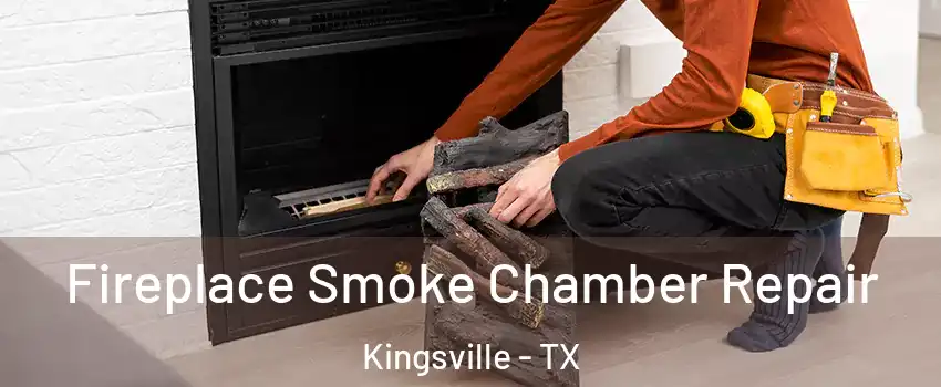  Fireplace Smoke Chamber Repair Kingsville - TX