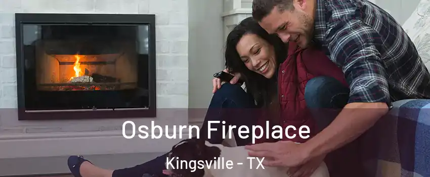  Osburn Fireplace Kingsville - TX